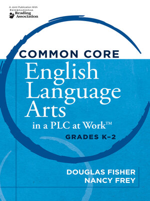 cover image of Common Core English Language Arts in a PLC at Work&#174;, Grades K-2